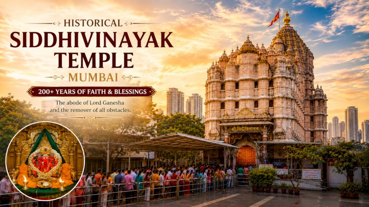 Shree Siddhivinayak Temple Mumbai: History, Darshan Timings, Aarti, Puja, How to Reach & Travel Guide